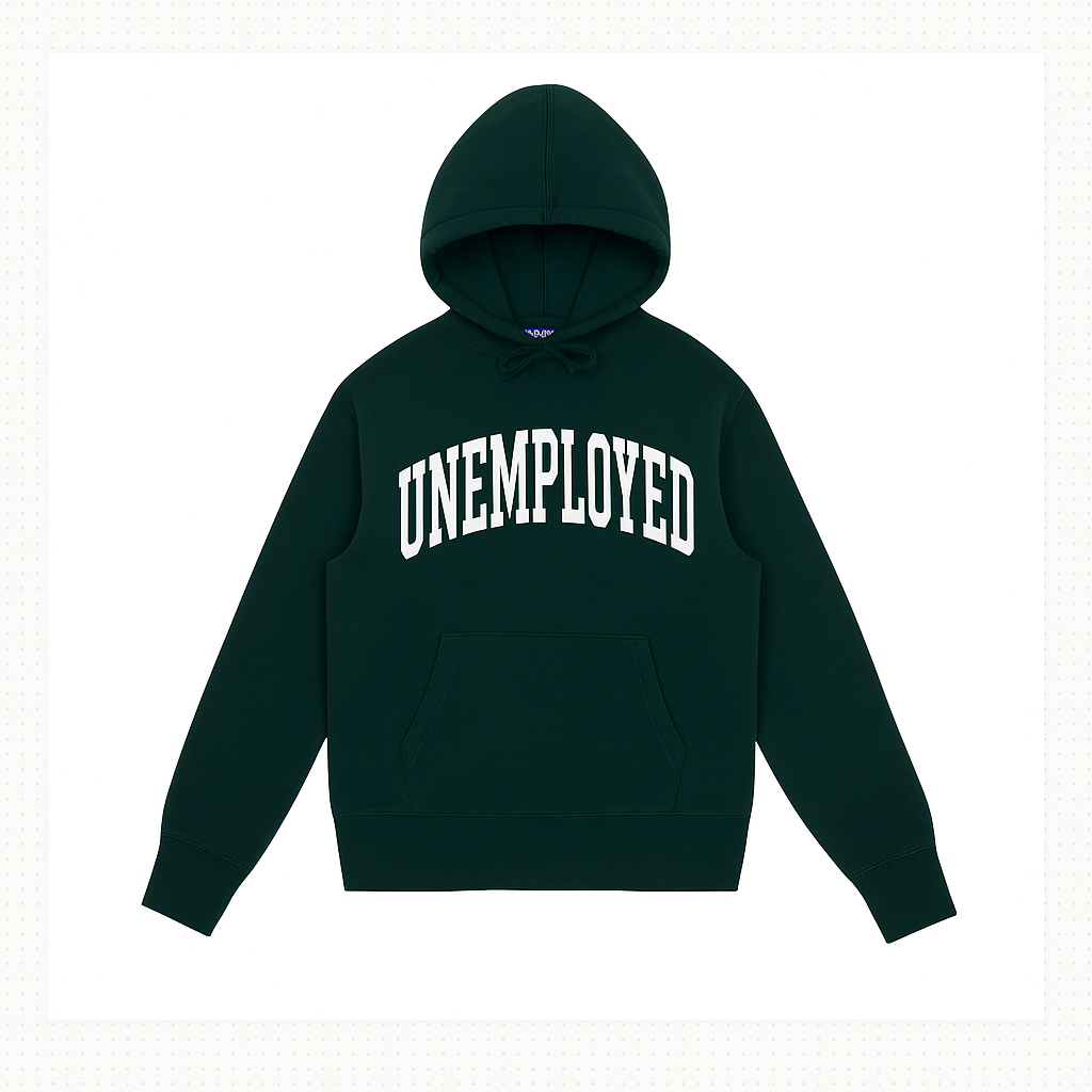 Unemployed merch
